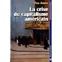 La crise du capitalisme am�ricain de Paul Jorion