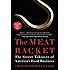 The Meat Racket: The Secret Takeover of America's Food Business
