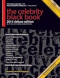 The Celebrity Black Book 2013: Over 67,000 Accurate Celebrity Addresses, Deluxe Edition