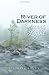 River of Darkness Oceans of Light