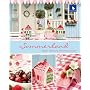 Sommerland: Sticken, N�hen, Dekorieren&Filzen