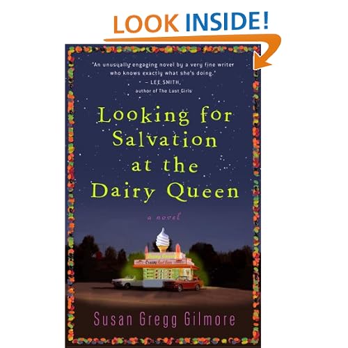 Looking for Salvation at the Dairy Queen: A Novel