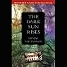 The Dark Sun Rises