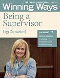 Being a Supervisor: Winning Ways for Early Childhood Professionals (Winning Ways Series)