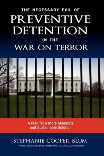 Cover image : The Necessary Evil of Preventive Detention in the War on Terror: A Plan for a More Moderate and Sustainable Solution