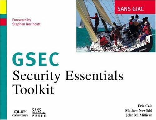 SANS GIAC Certification: Security Essentials Toolkit (GSEC) (Certification)