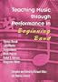 Teaching Music through Performance in Beginning Band