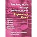 Teaching Music through Performance in Beginning Band