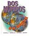 Dos mundos: En breve (Student Edition)