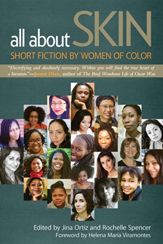 All about Skin: Short Fiction by Women of Color All about Skin: Short Fiction by Women of Color