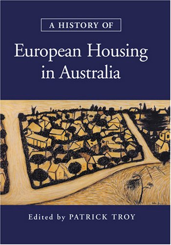 A History of European Housing in Australia