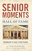 Senior Moments Hall of Fame: Remembering the Titans Of Forgetfulness