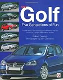 VW Golf Five Generations of Fun
