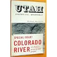 UTAH Historical Quarterly Special Issue Colorado River - it's history, projects and people (volume XXVIII number 3 July... by  Various Authors and Dorothy Summerhayes