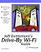 Books : Jeff Duntemann's Drive-By Wi-Fi Guide