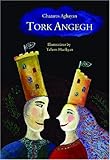 Tork angegh : an Armenian fable