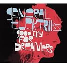 Good City for Dreamers