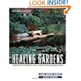 Healing Gardens: Therapeutic Benefits and Design Recommendations (Wiley Series in Healthcare and... by Clare Cooper Marcus and Marni Barnes