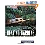 Healing Gardens: Therapeutic Benefits and Design Recommendations (Wiley Series in Healthcare and Senior Living Design)