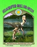 Velociraptor: Small and Speedy - a Smithsonian Prehistoric Pals Book (with Audiobook CD and poster) (Smithsonian s Prehistoric Pals)