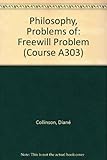 The free will problem