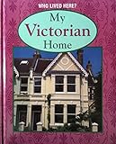 My Victorian home