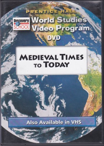 World Studies Video Program: Medieval Times to Today