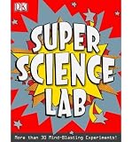Produkt-Bild: Super Science Lab [ SUPER SCIENCE LAB ] by Harris, Joe (Author) Jun-01-2009 [ Paperback ]