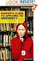Insiders' Guide to Applying to University