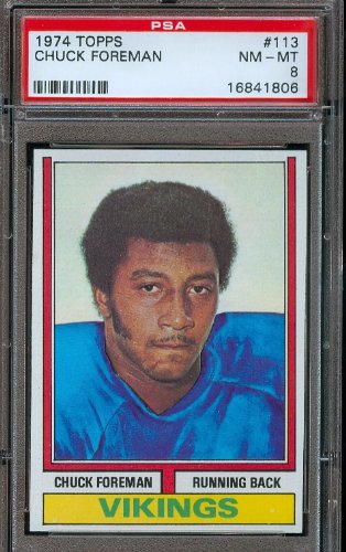 1974 Topps #113 Chuck Foreman Minnesota Vikings Football Card Professionally Graded PSA 8 NM-MT