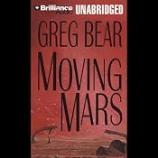 Moving Mars | [Greg Bear]