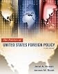 The Politics of United States Foreign Policy