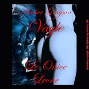 Le Onice Leone: Twisted Tales of Erotic Peculiarities | [Amber Grayson Vayle]