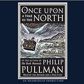 Once Upon a Time in the North | [Philip Pullman]