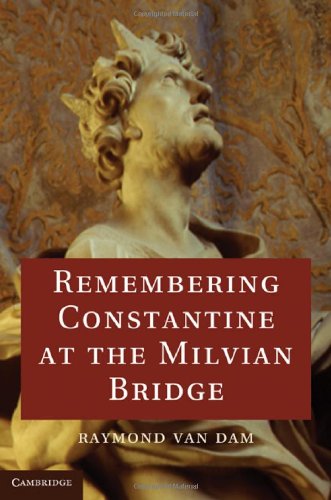 remembering constantine at the milvian bridge