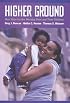 Higher Ground: New Hope for the Working Poor and Their Children