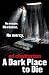 A Dark Place to Die (Di Frank Keane 1)