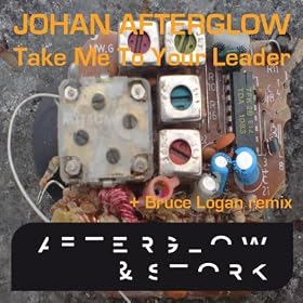 Take Me To Your Leader (Bruce Logan Remix)
