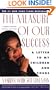 The Measure of Our Success: A Letter to My Children and Yours