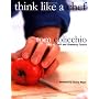Think Like a Chef by Tom Colicchio