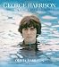 George Harrison: Living in the Material World