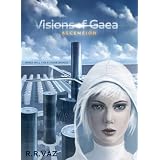 Visions of Gaea: Ascension (Part One)