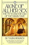Alone of All Her Sex: The Myth and the Cult of the Virgin Mary