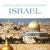 20 Popular Folk Songs from Israel
