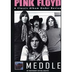 Pink Floyd: Meddle - A Classic Album Under Review by 