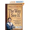 The Way I See it: A Personal Look at Autism and Asperger's