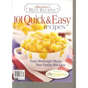 America's Best Recipes (101 Quick & Easy Recipes, 2010)