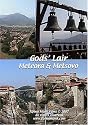Gods' Lair - Meteora & Metsovo