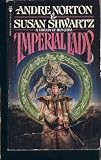 Imperial Lady: A Fantasy of Han China (Tor Fantasy)