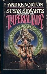 Imperial Lady: A Fantasy of Han China (Tor Fantasy)